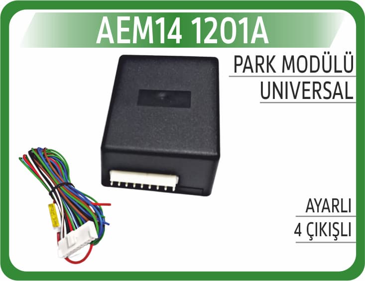 PARK MODÜLÜ AYARLI 4 ÇIKIŞLI