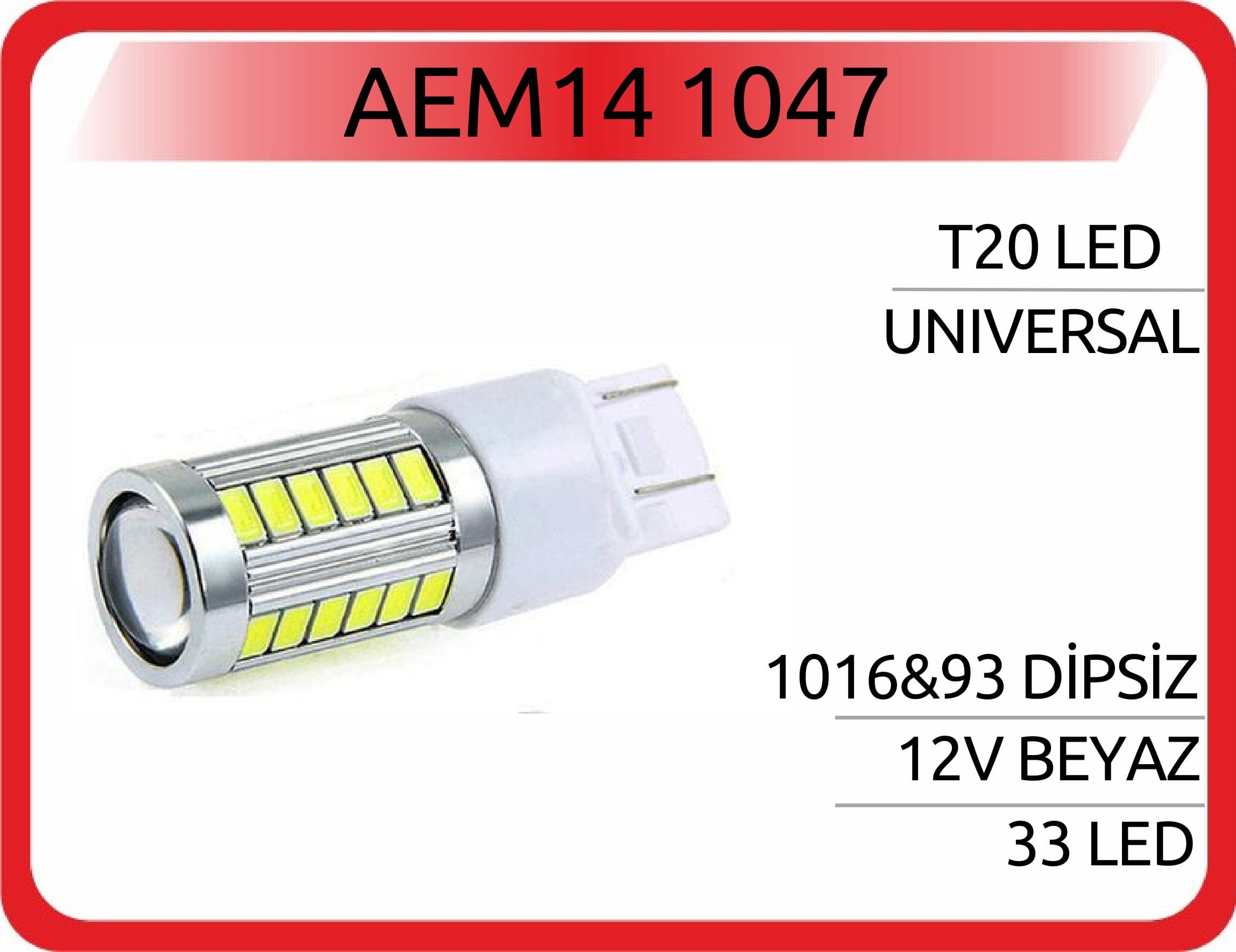 T20 DİPSİZ 1016&93 LED BEYAZ 33LED