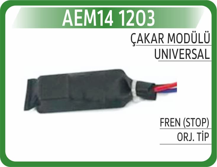 ÇAKAR MODÜLÜ FREN (STOP) ORJ TİP