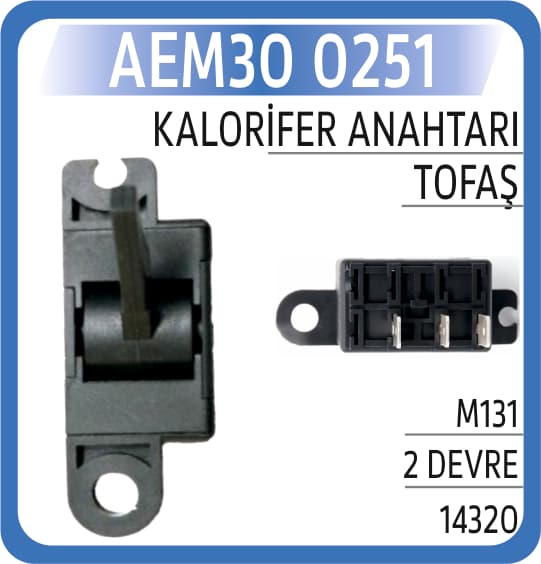 KALORİFER ANAHTARI TOFAŞ M131 2 DEVRE