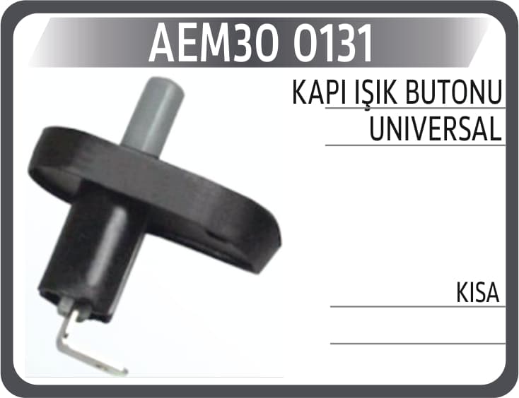KAPI ISIK BUTONU UNIVERSAL KISA