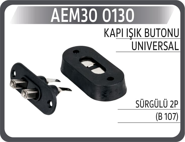 KAPI IŞIK BUTONU UNIVERSAL SÜRGÜLÜ 2P (B 107)