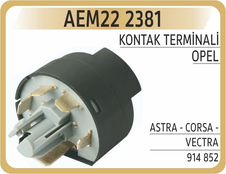 KONTAK TERMİNALİ ASTRA - CORSA - VECTRA
