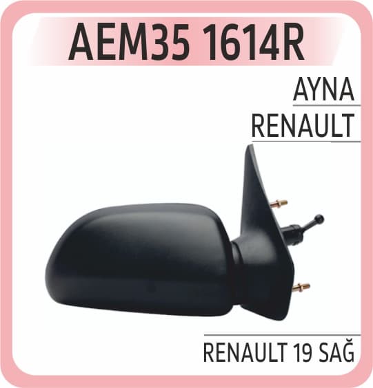 AYNA RENAULT 19 SAĞ